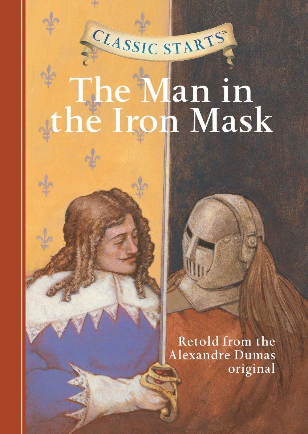 Big bigCover of Classic Starts®: The Man in the Iron Mask