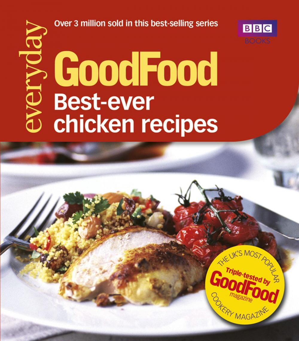 Big bigCover of Good Food: Best Ever Chicken Recipes