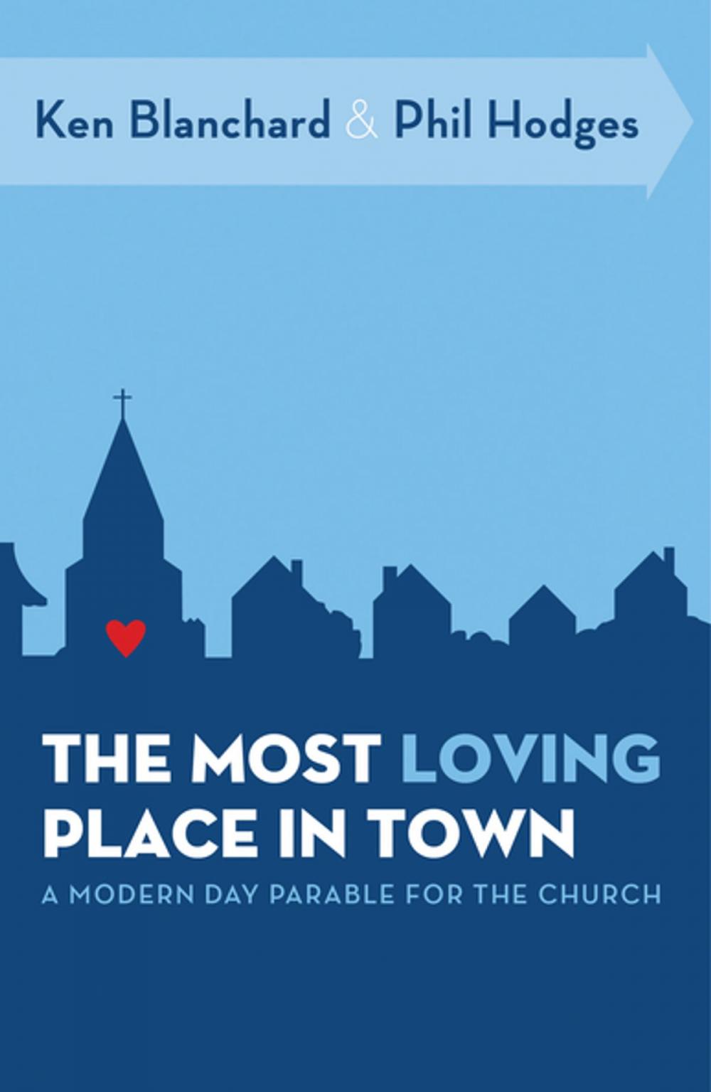 Big bigCover of The Most Loving Place in Town