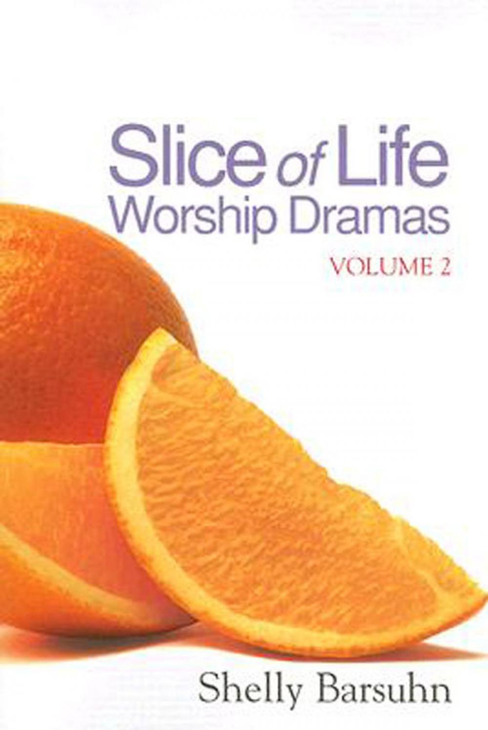 Big bigCover of Slice of Life Worship Dramas Volume 2