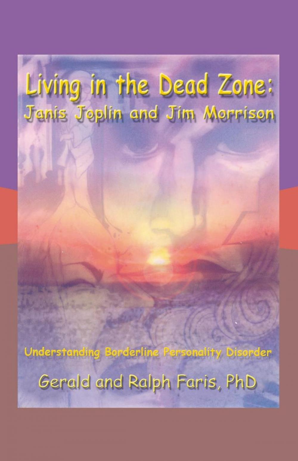 Big bigCover of Living in the Dead Zone: Janis Joplin and Jim Morrison