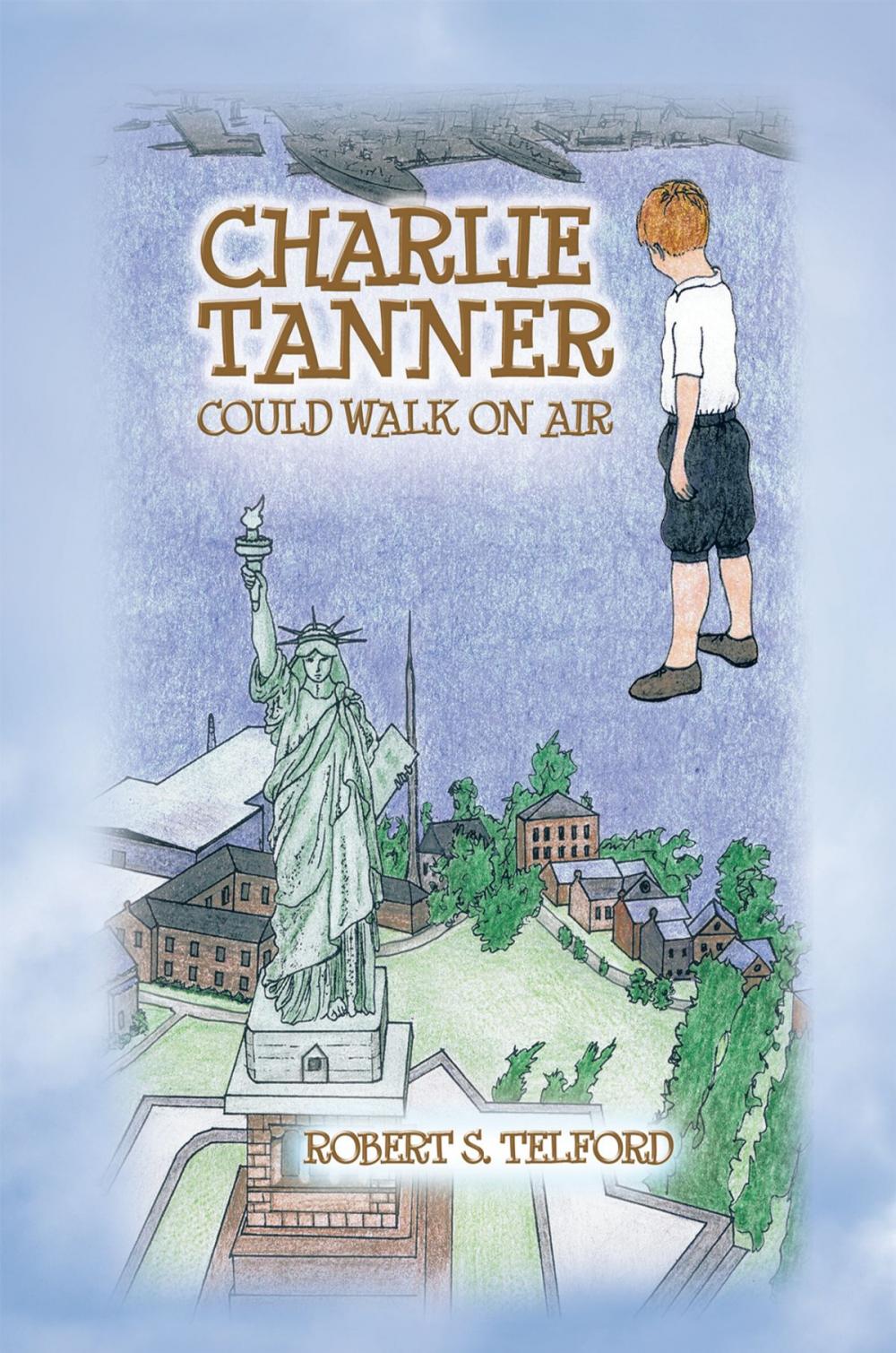 Big bigCover of Charlie Tanner Could Walk on Air