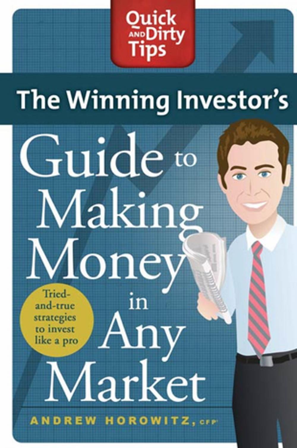 Big bigCover of The Winning Investor's Guide to Making Money in Any Market