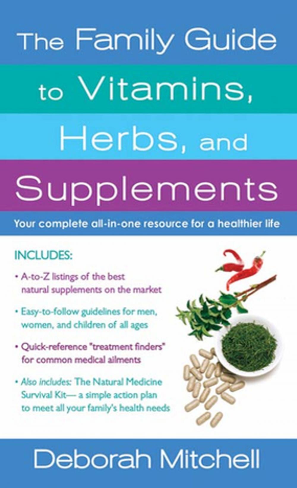 Big bigCover of The Family Guide to Vitamins, Herbs, and Supplements