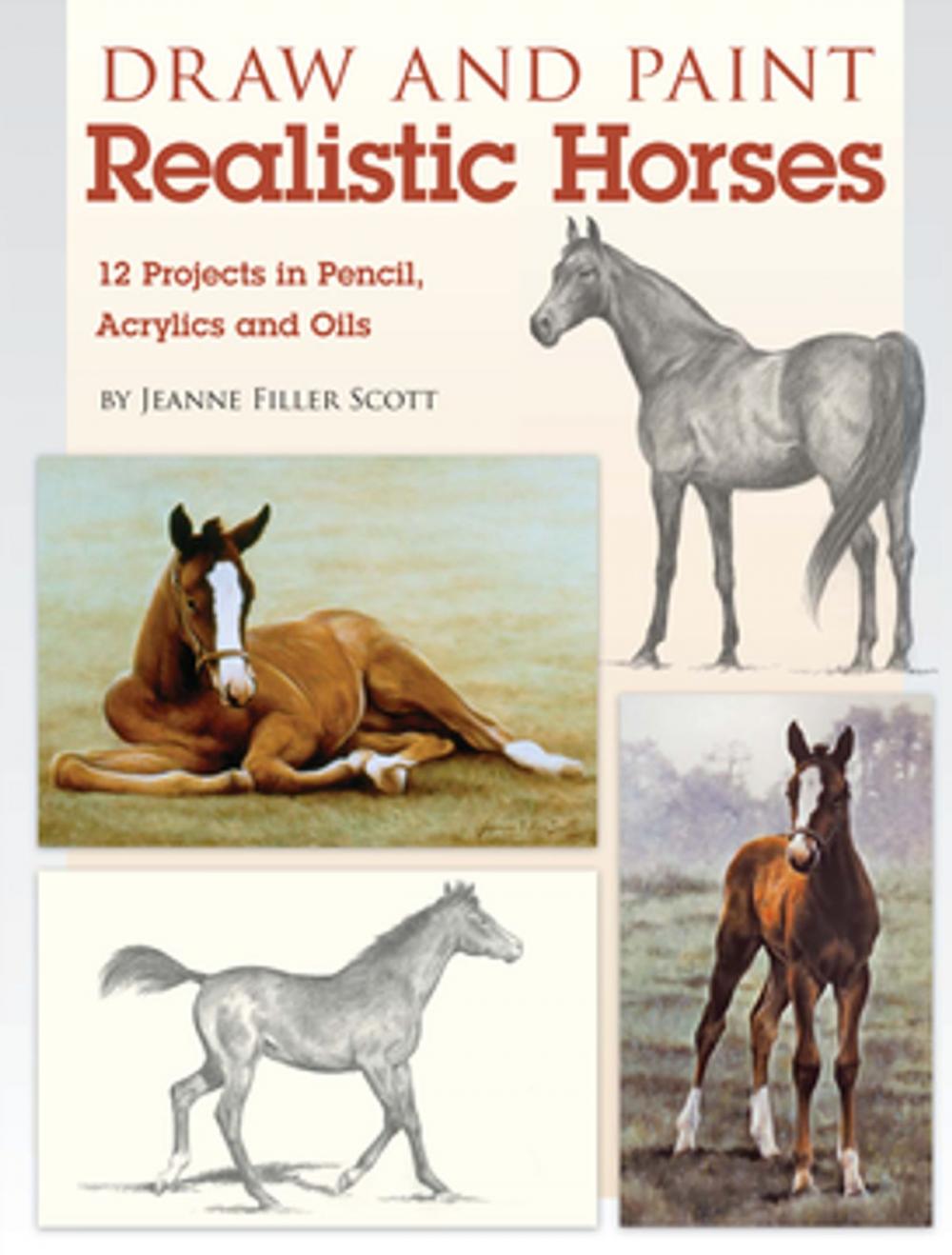 Big bigCover of Draw and Paint Realistic Horses