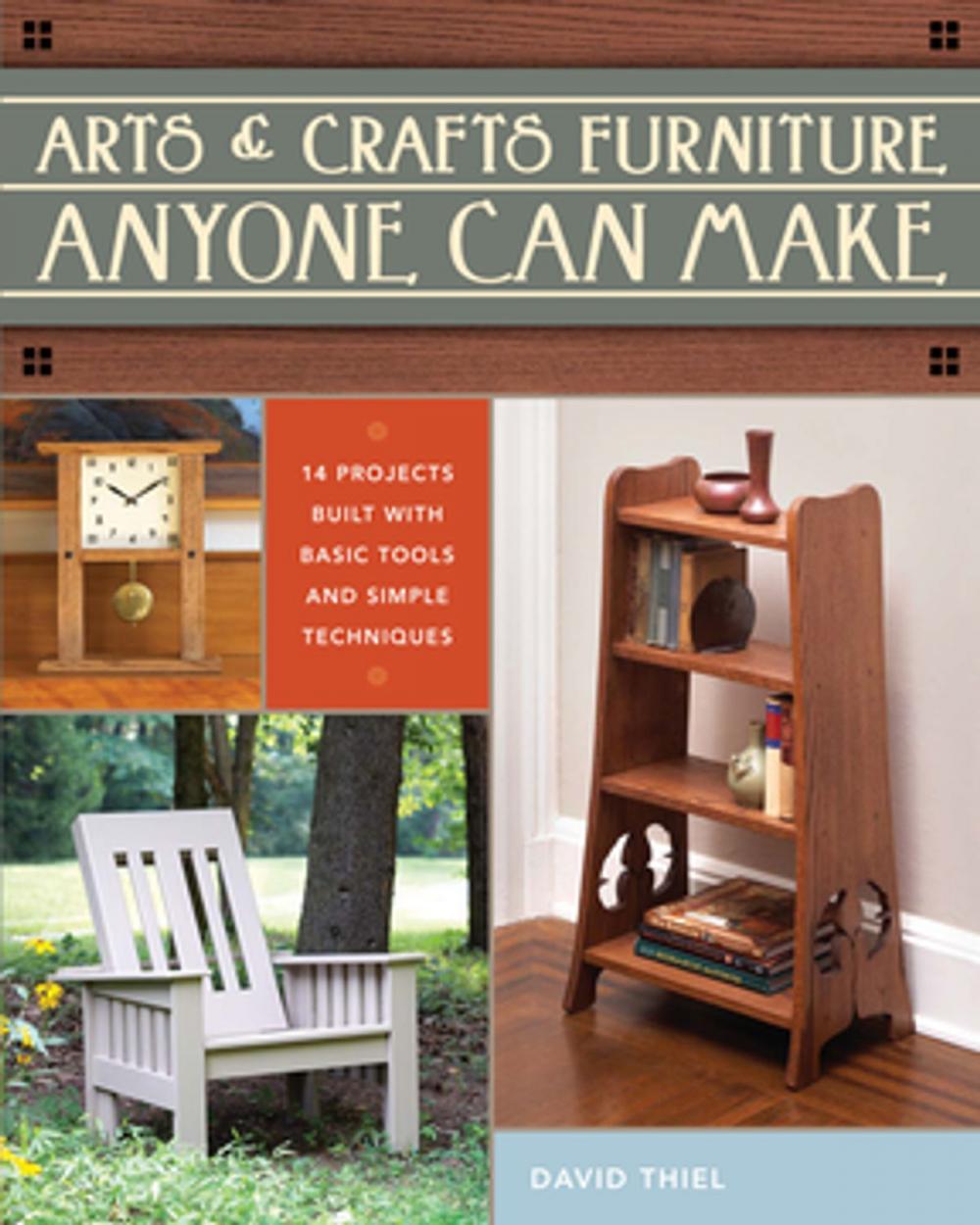 Big bigCover of Arts & Crafts Furniture Anyone Can Make