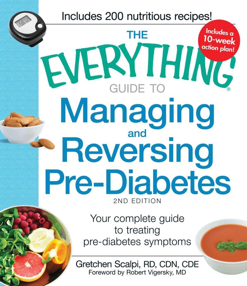 Big bigCover of The Everything Guide to Managing and Reversing Pre-Diabetes