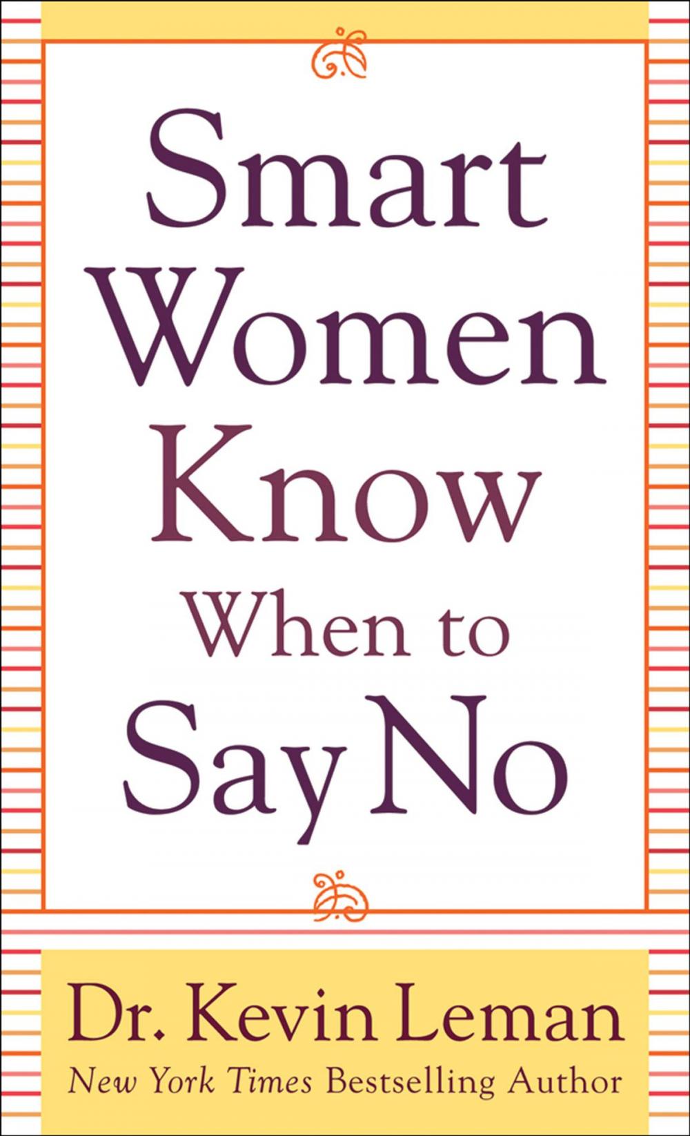 Big bigCover of Smart Women Know When to Say No