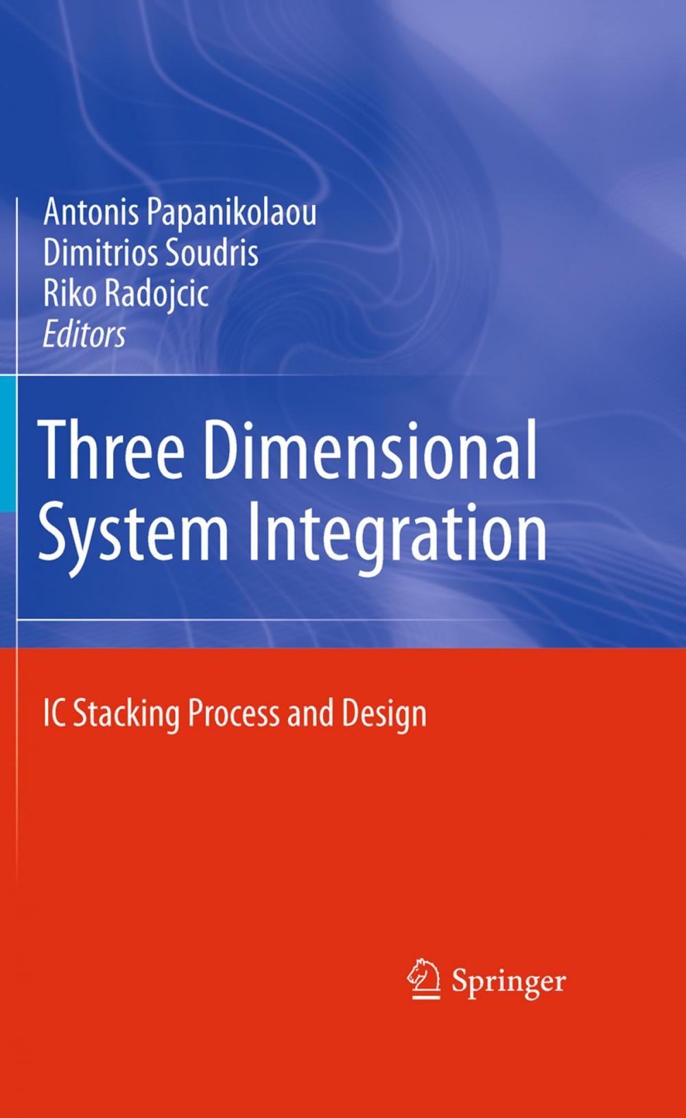 Big bigCover of Three Dimensional System Integration