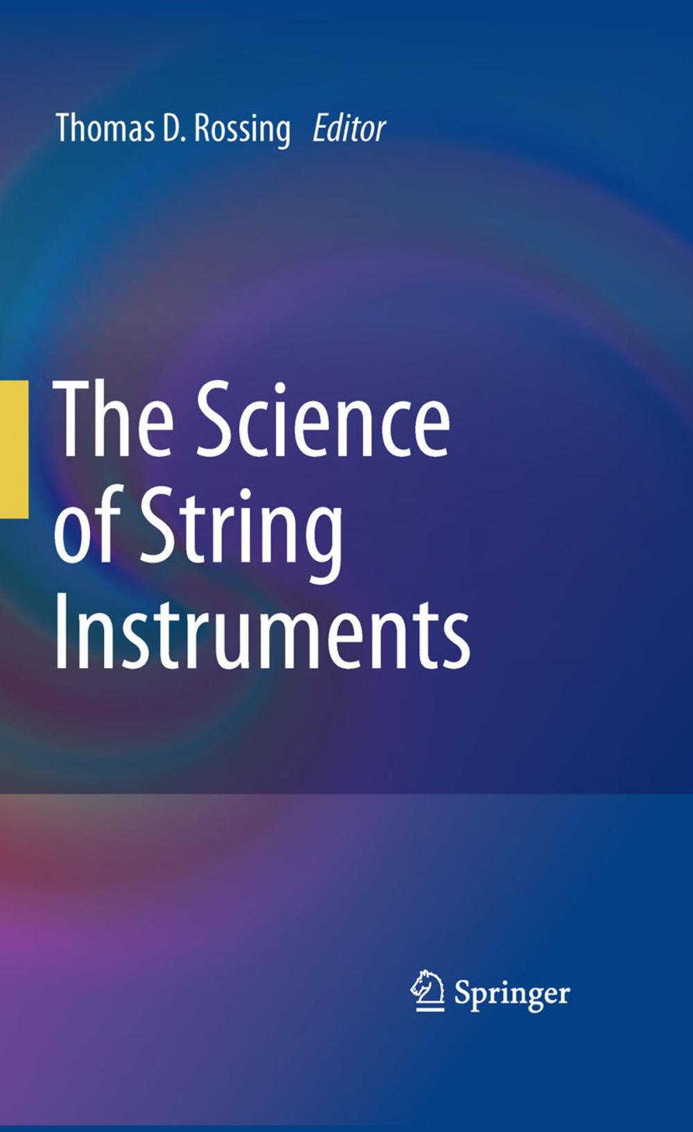 Big bigCover of The Science of String Instruments