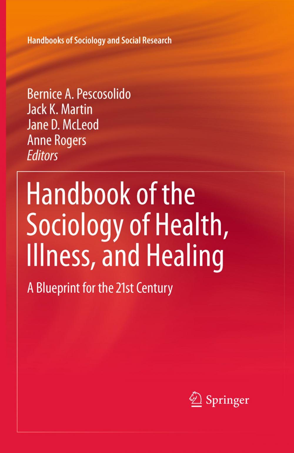 Big bigCover of Handbook of the Sociology of Health, Illness, and Healing