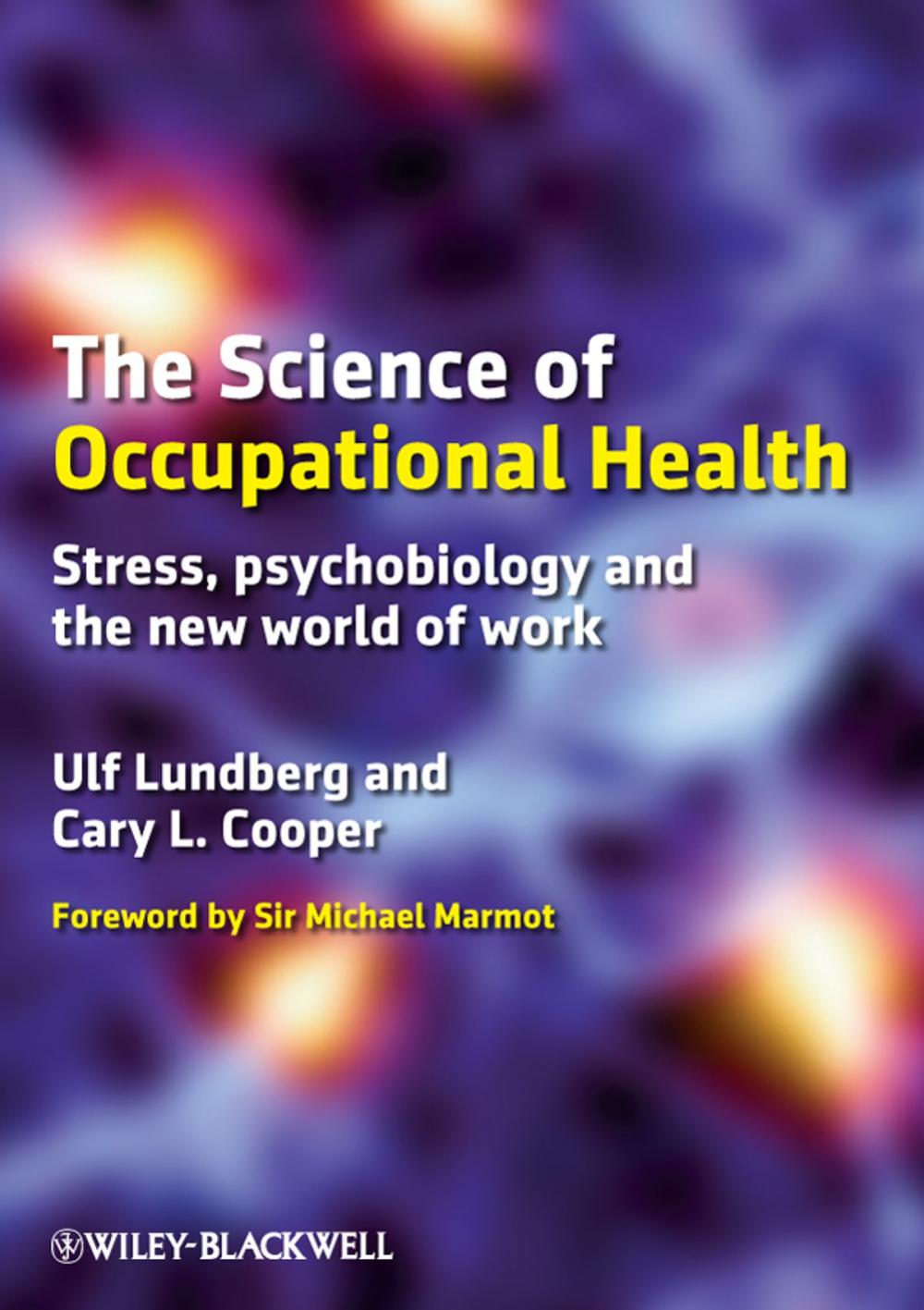 Big bigCover of The Science of Occupational Health