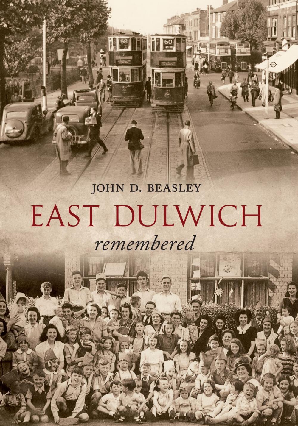 Big bigCover of East Dulwich Remembered