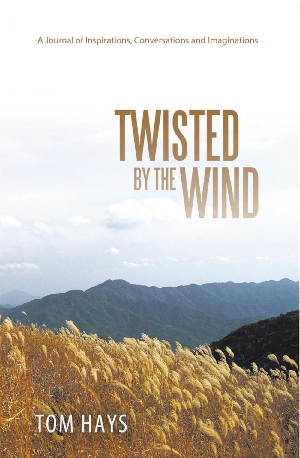 Big bigCover of Twisted by the Wind