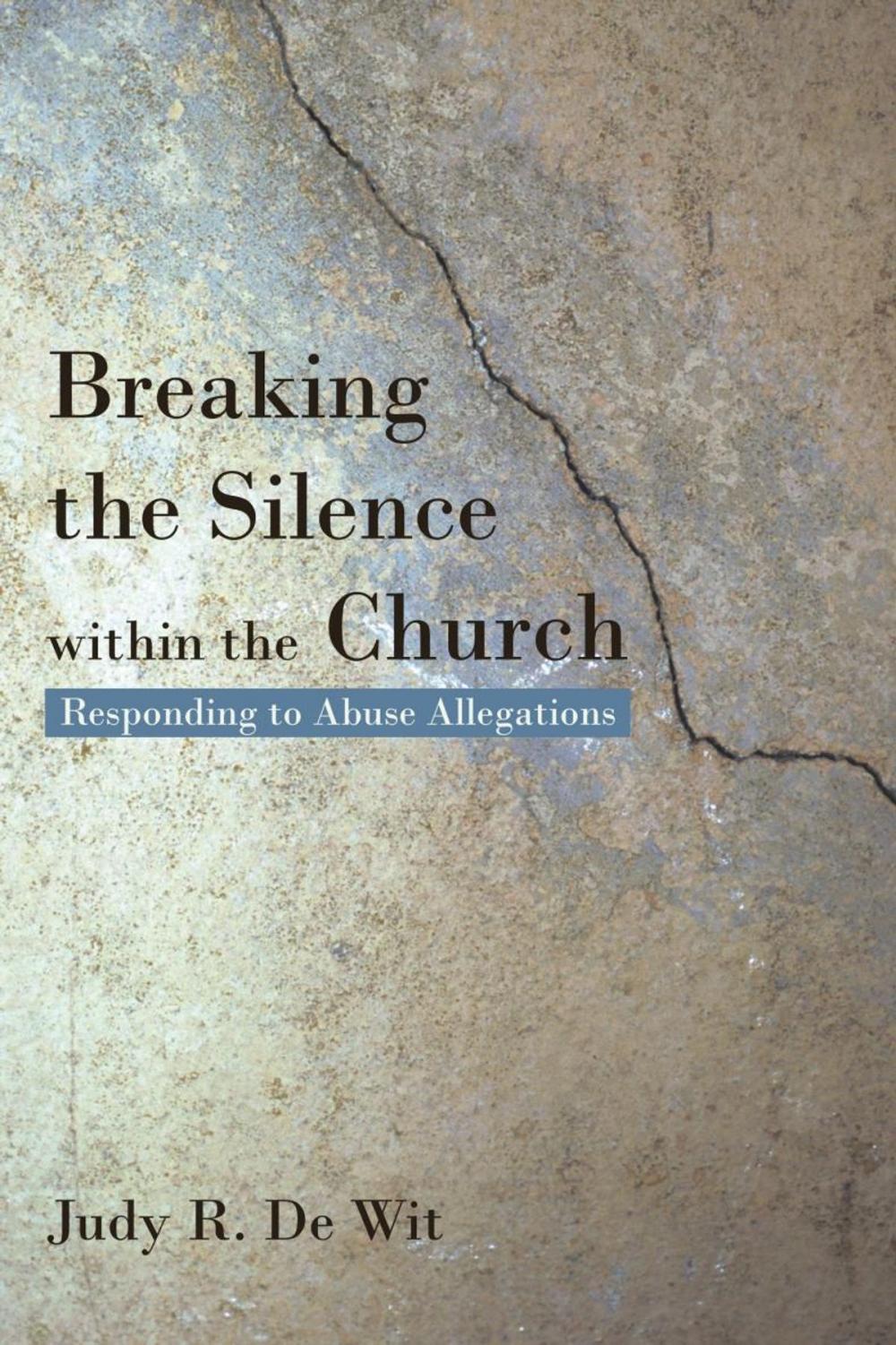 Big bigCover of Breaking the Silence Within the Church