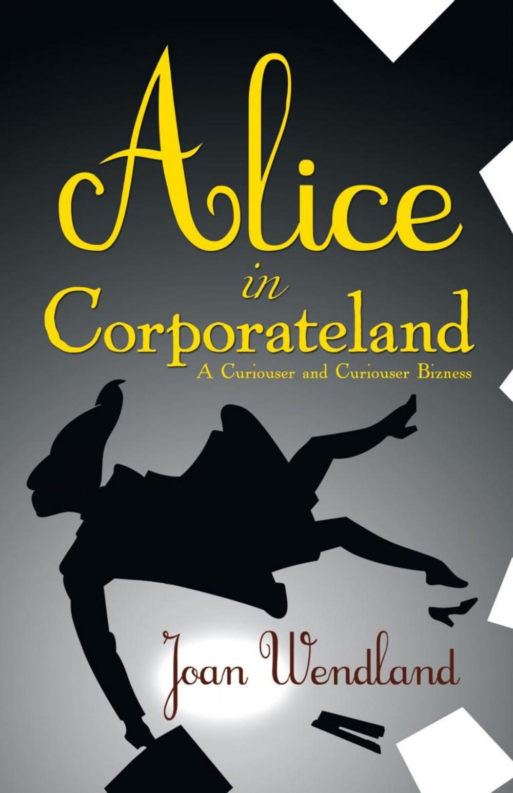 Big bigCover of Alice in Corporateland