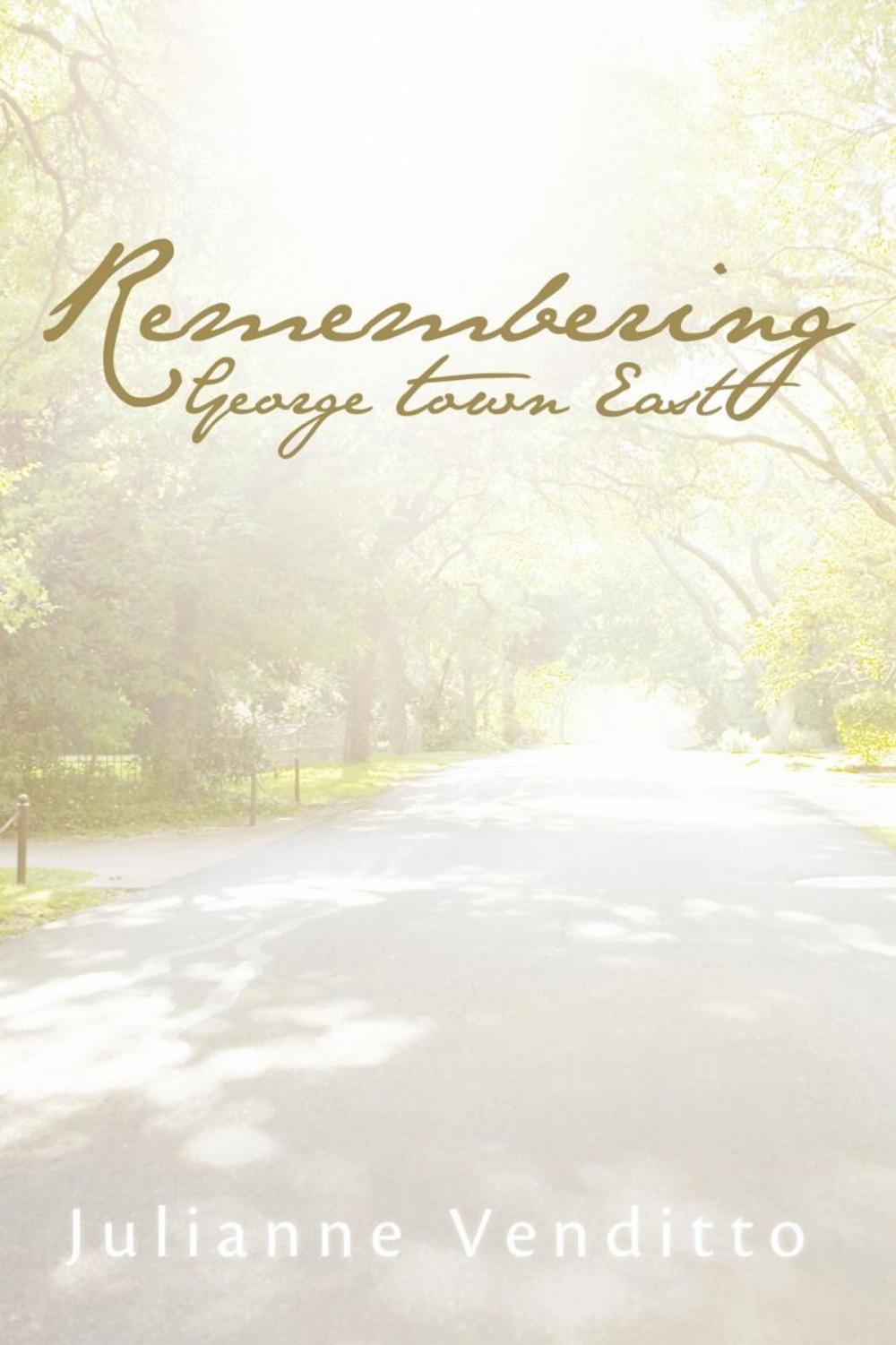 Big bigCover of Remembering George Town East