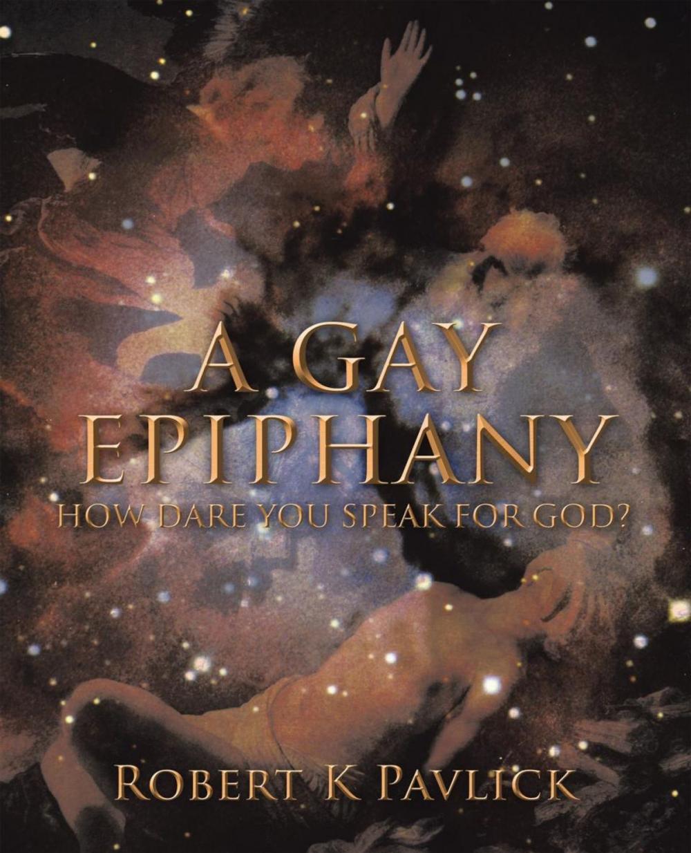 Big bigCover of A Gay Epiphany