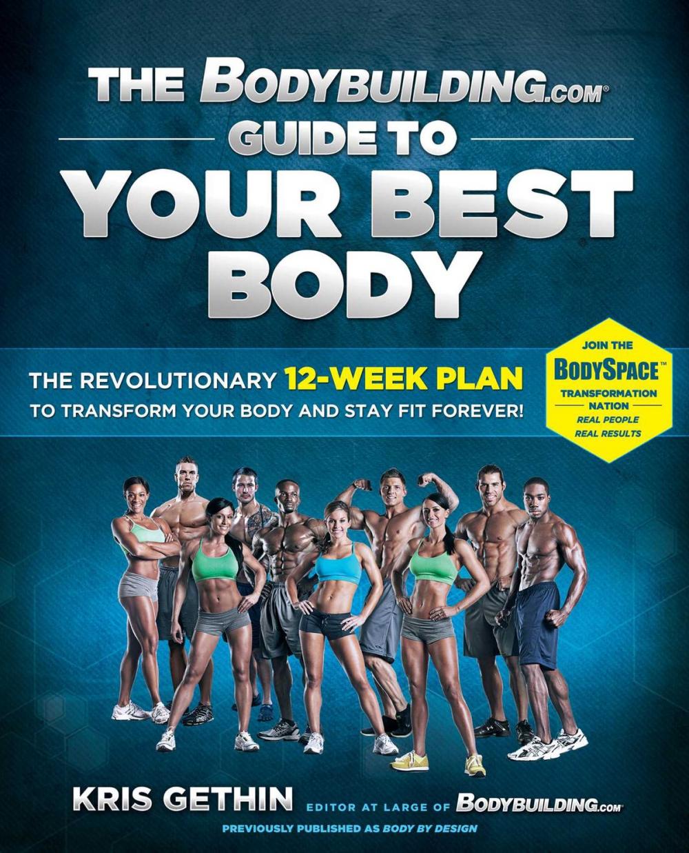 Big bigCover of The Bodybuilding.com Guide to Your Best Body