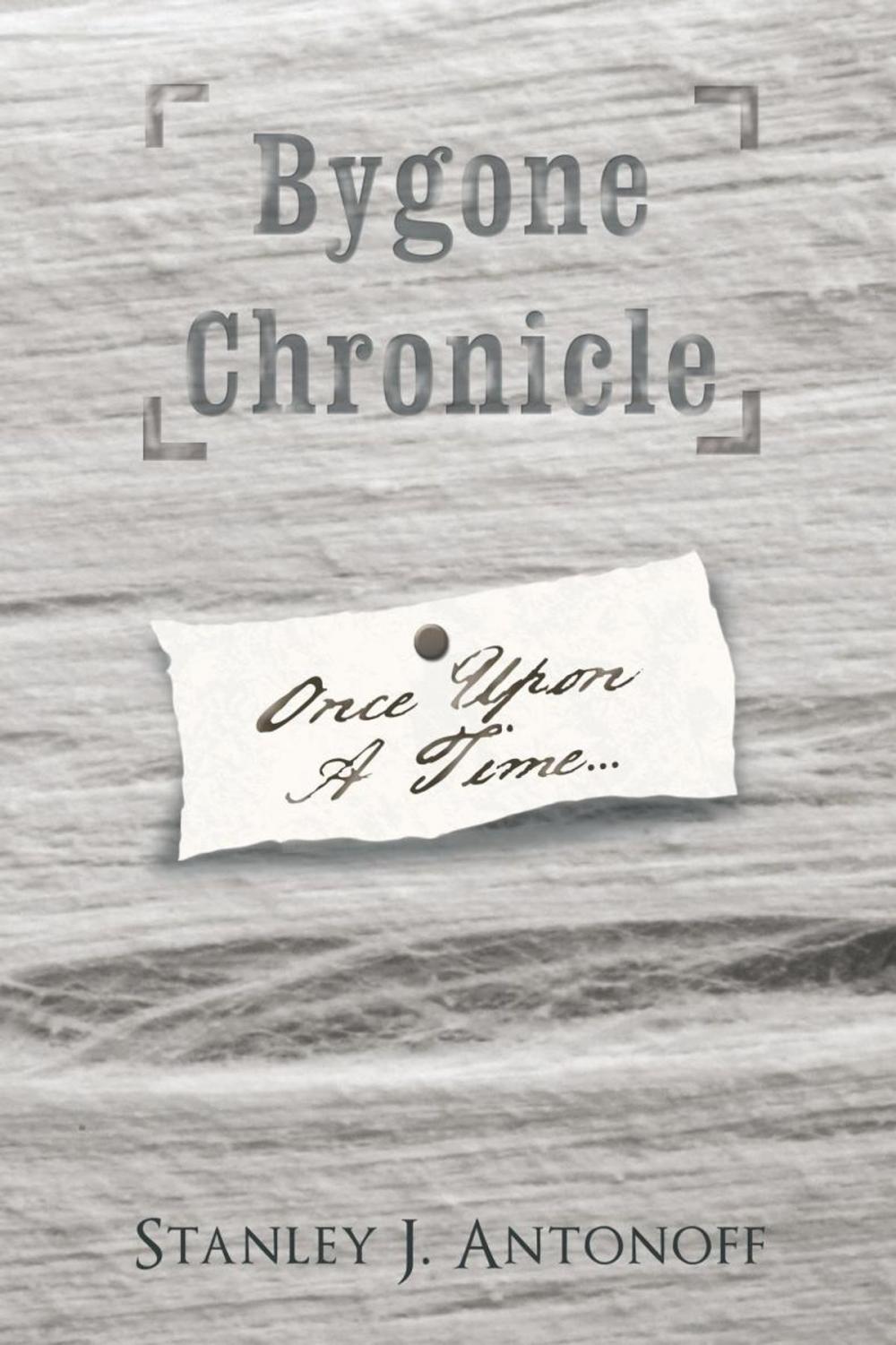 Big bigCover of Bygone Chronicle