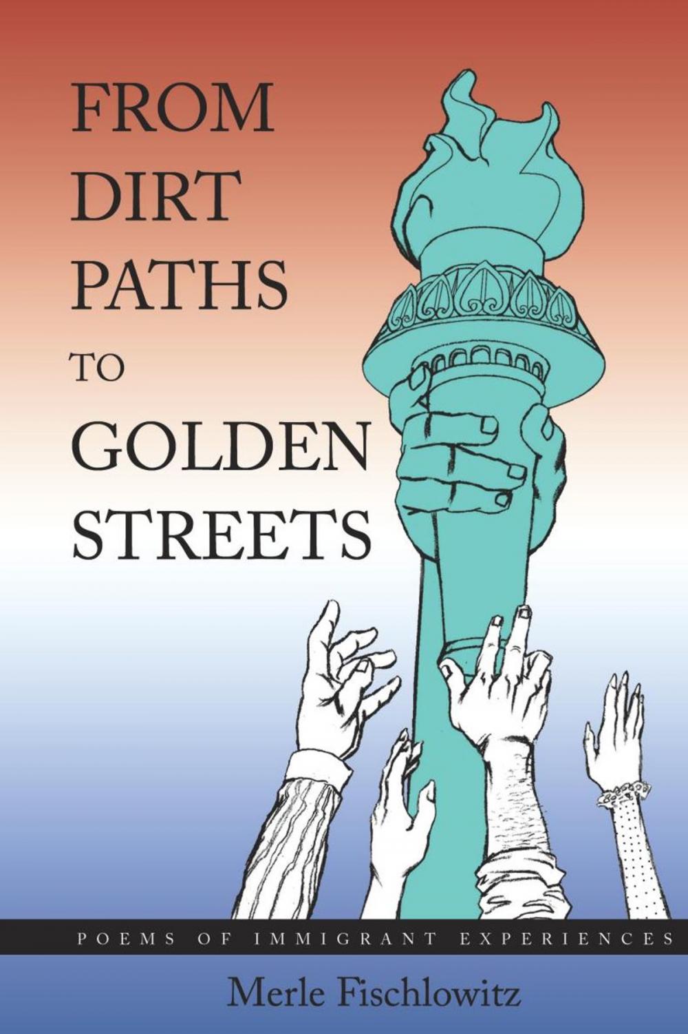 Big bigCover of From Dirt Paths to Golden Streets