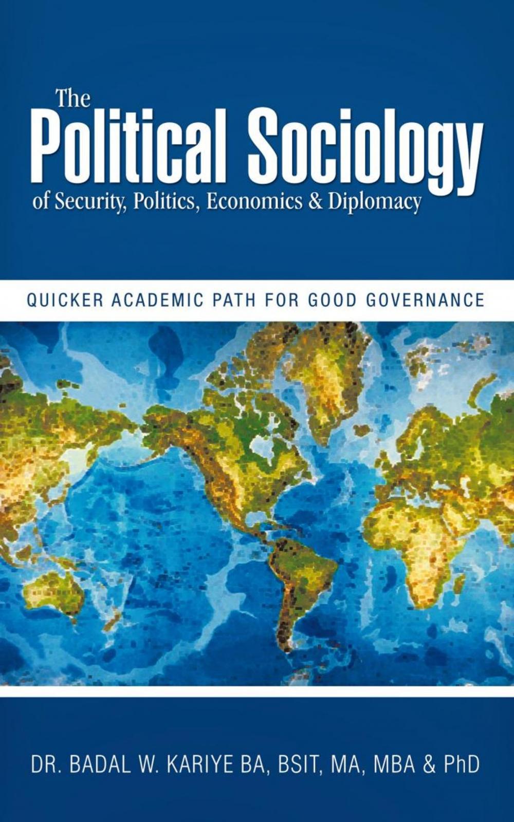 Big bigCover of The Political Sociology of Security, Politics, Economics & Diplomacy