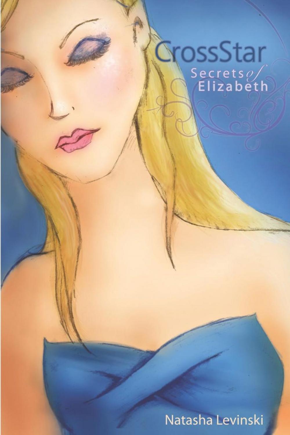 Big bigCover of Crossstar: Secrets of Elizabeth