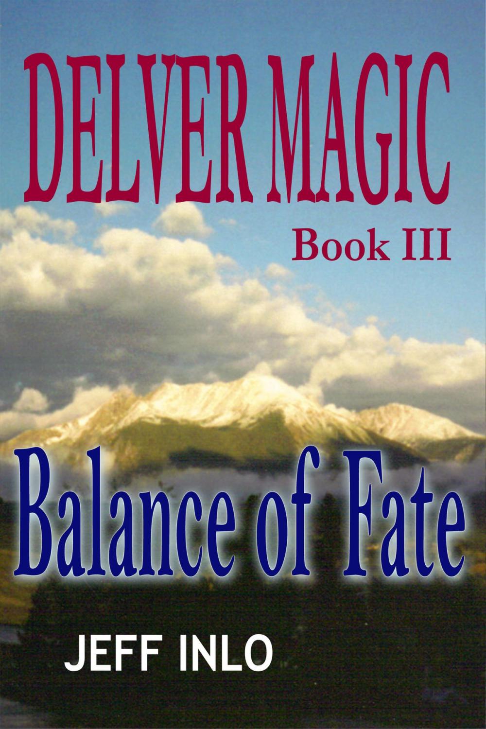 Big bigCover of Delver Magic Book III: Balance of Fate