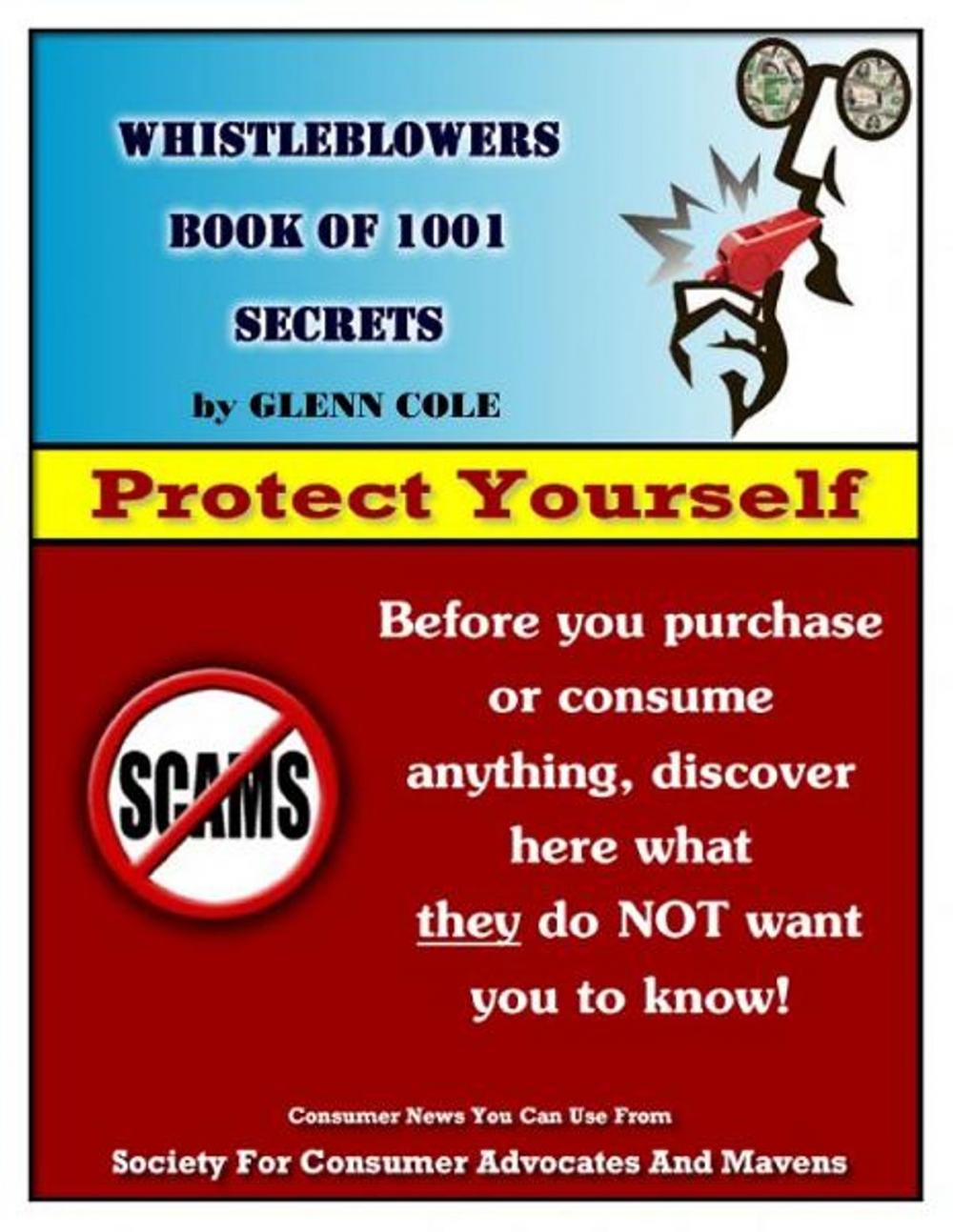 Big bigCover of Whistleblowers Book of 1001 Secrets: Consumer News You Can Use (Second Edition)