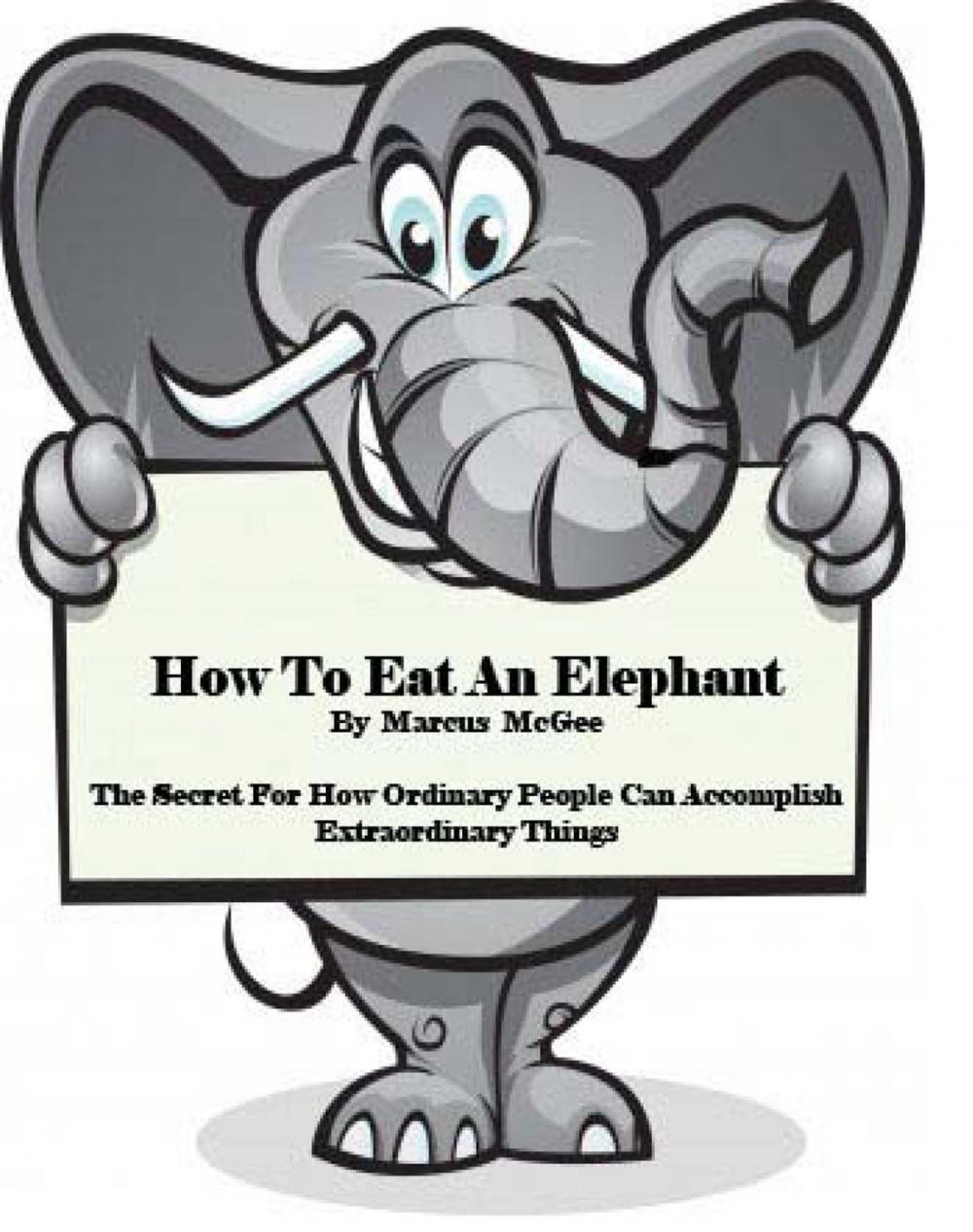 Big bigCover of How To Eat An Elephant