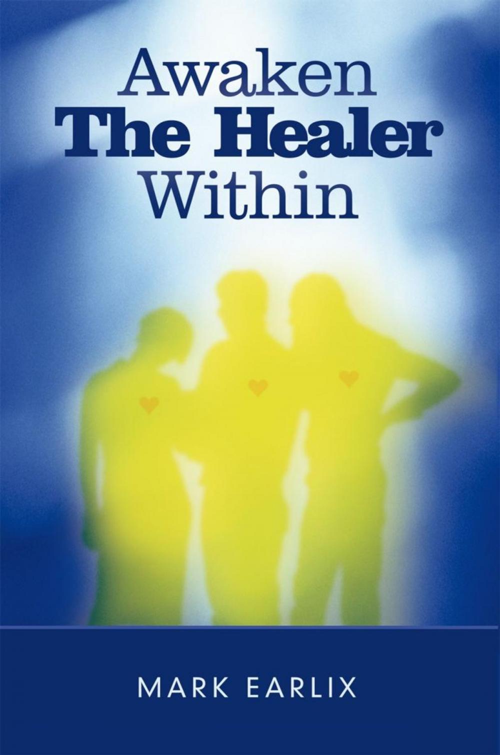 Big bigCover of Awaken the Healer Within