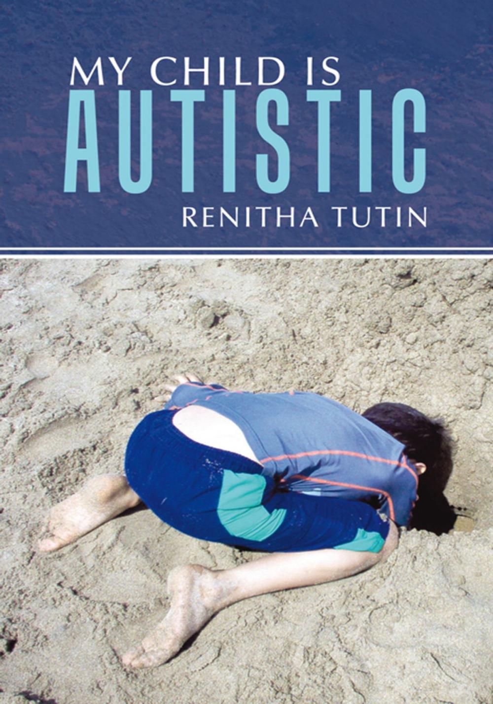 Big bigCover of My Child Is Autistic