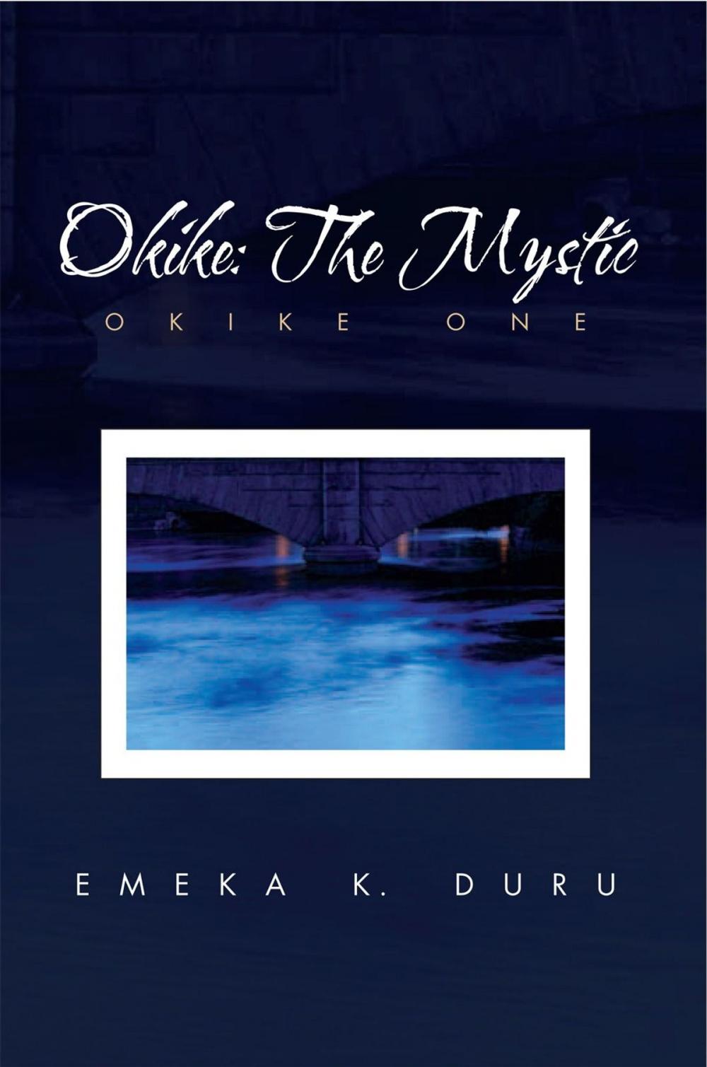 Big bigCover of Okike: the Mystic