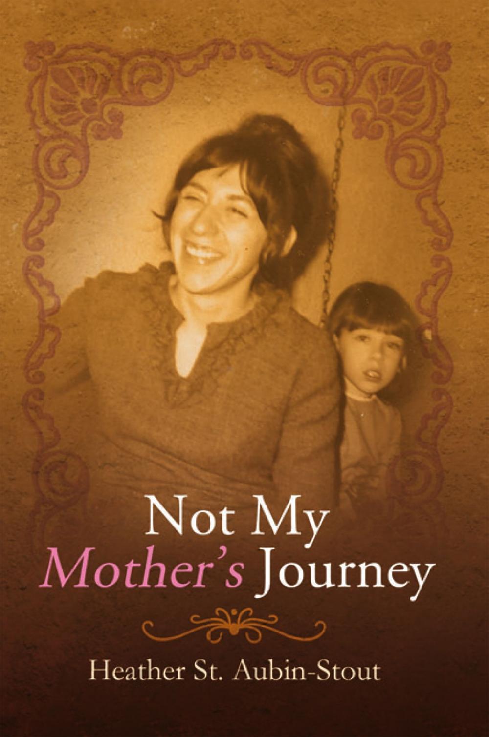 Big bigCover of Not My Mother’S Journey