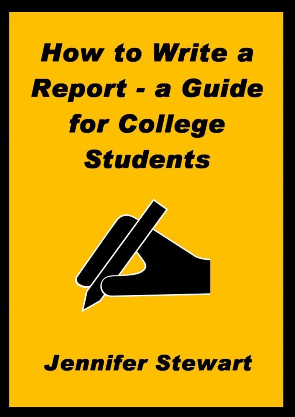 Big bigCover of How to Write a Report: a Guide for College Students