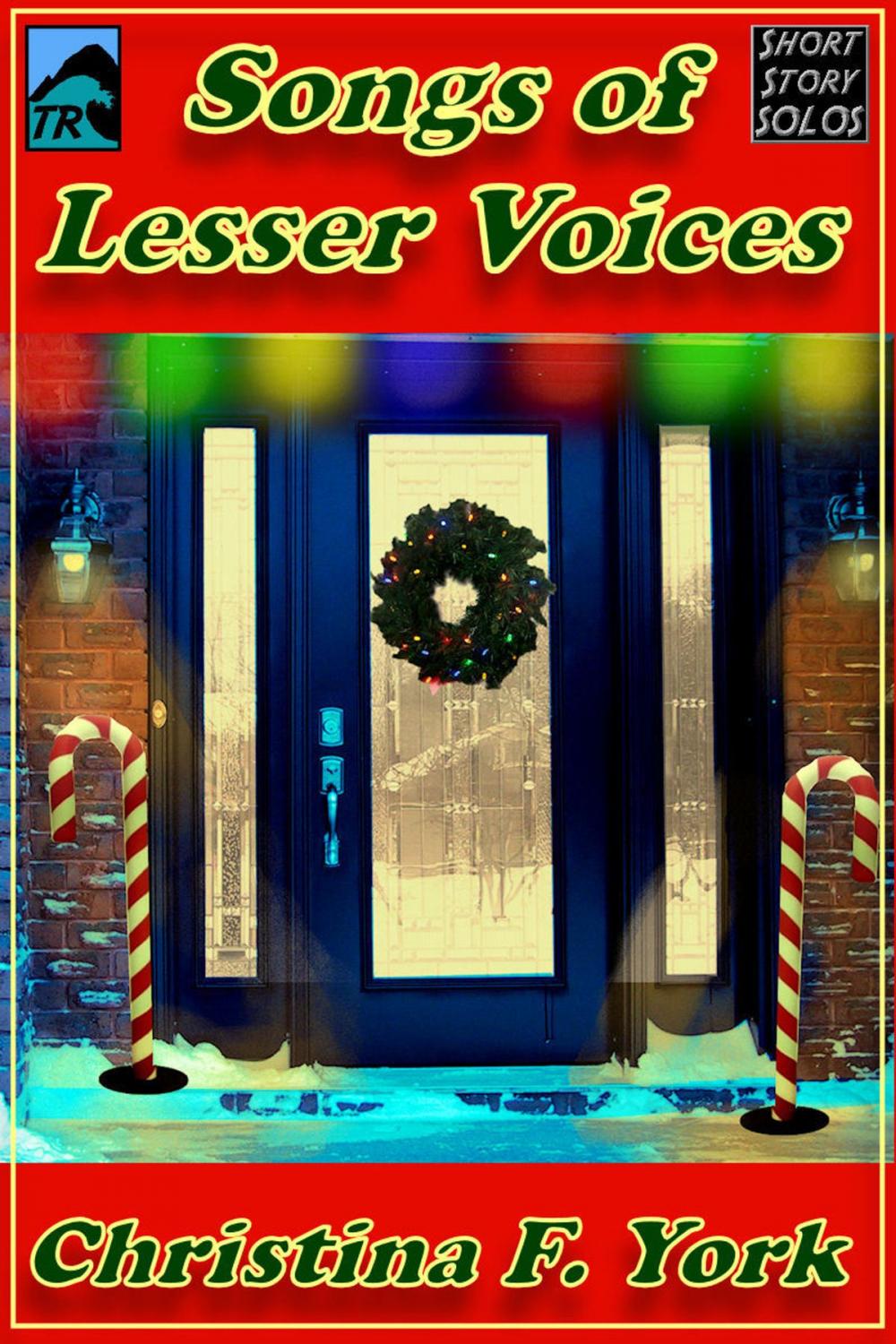 Big bigCover of Songs of Lesser Voices-A Holiday Short Short Story