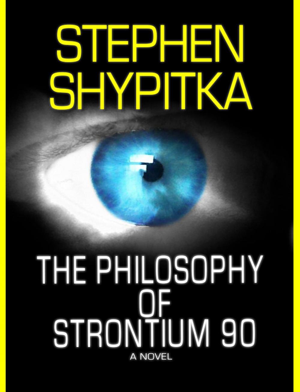 Big bigCover of The Philosophy of Strontium 90