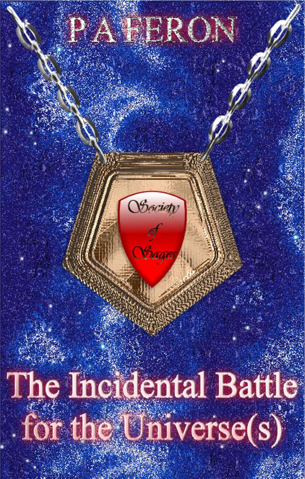 Big bigCover of The Incidental Battle For The Universe(s)