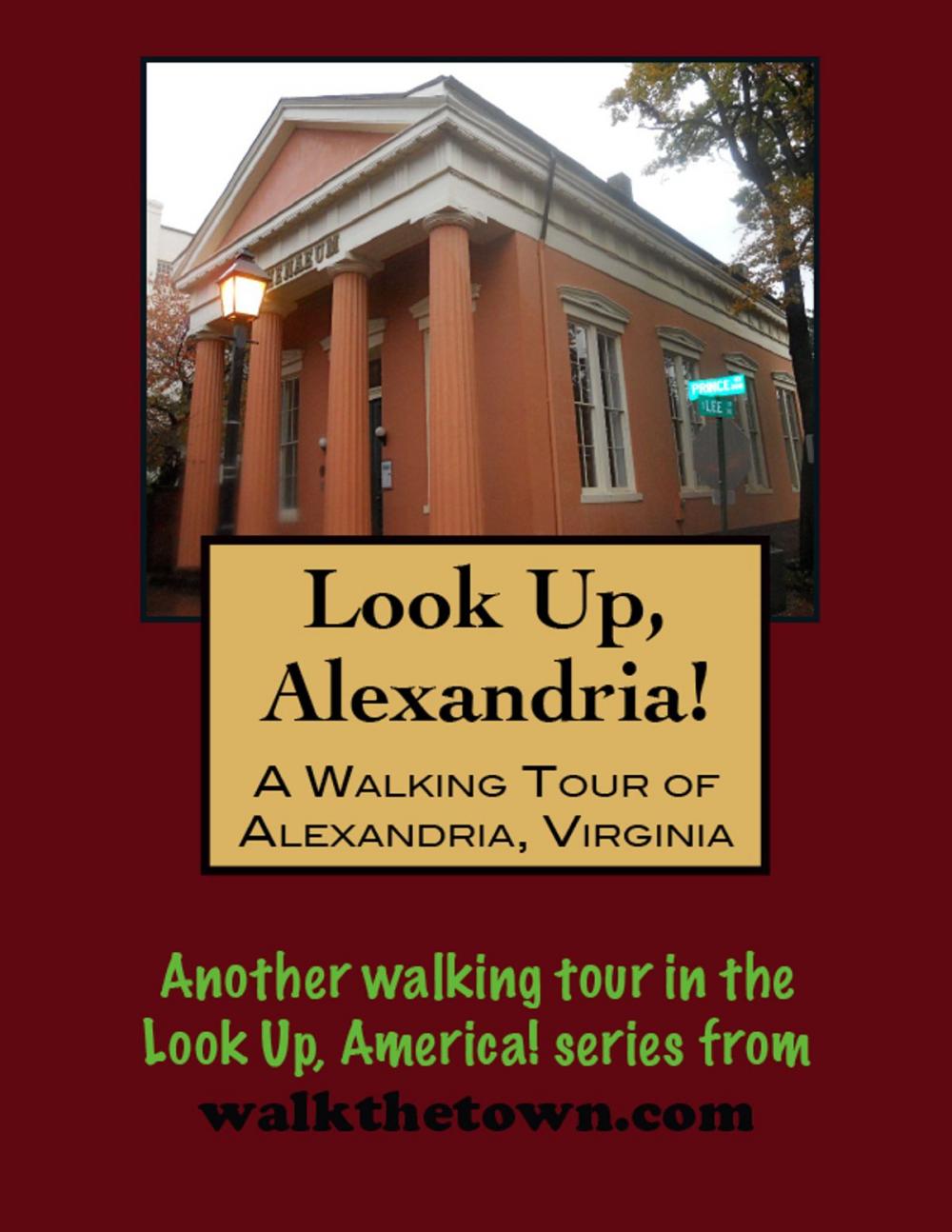 Big bigCover of A Walking Tour of Alexandria, Virginia