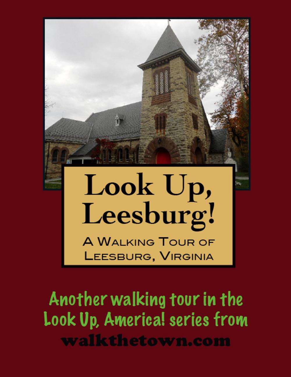 Big bigCover of A Walking Tour of Leesburg, Virginia