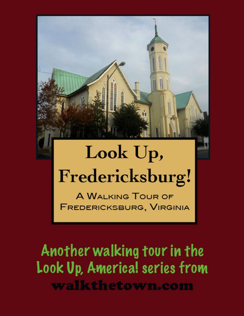 Big bigCover of A Walking Tour of Fredericksburg, Virginia