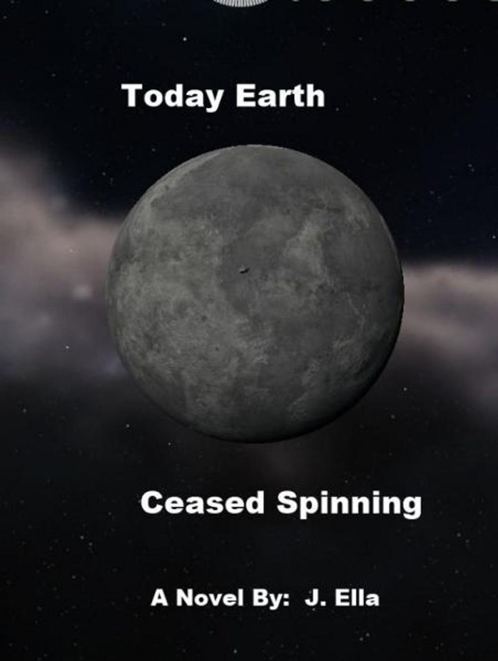 Big bigCover of Today Earth Ceased Spinning