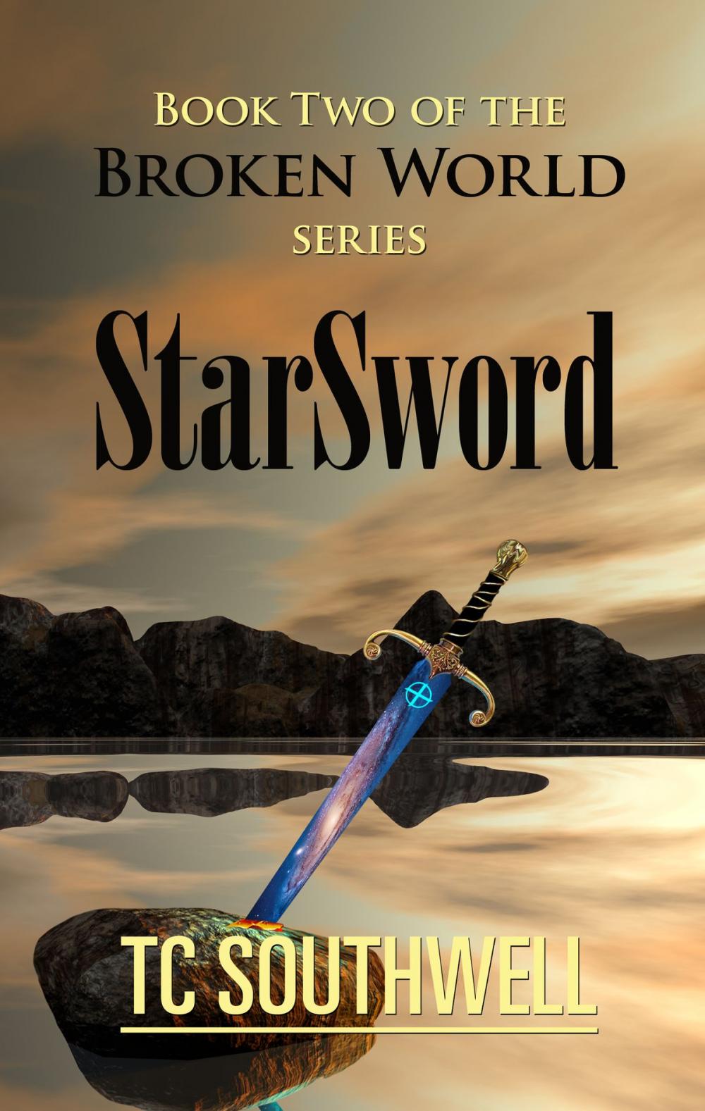 Big bigCover of The Broken World Book Two: StarSword