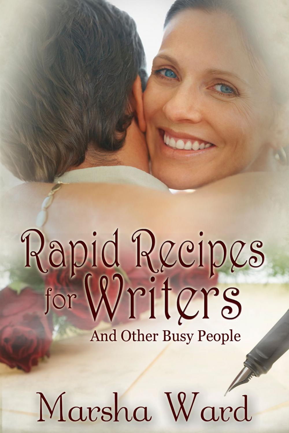 Big bigCover of Rapid Recipes for Writers . . . And Other Busy People