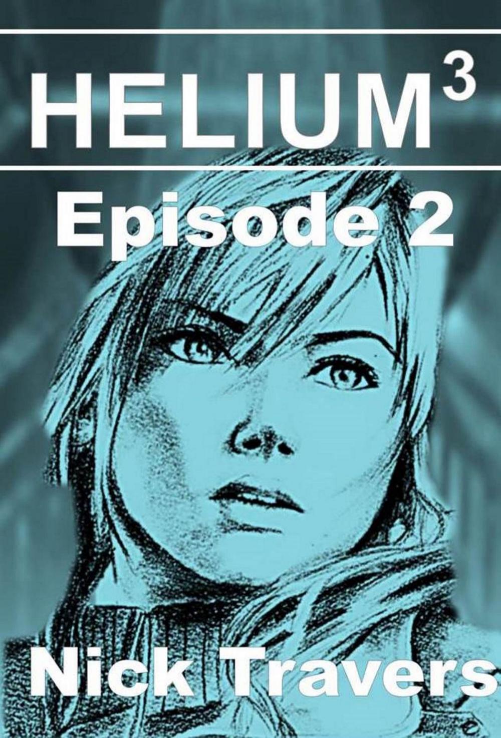 Big bigCover of Helium3 Episode 2