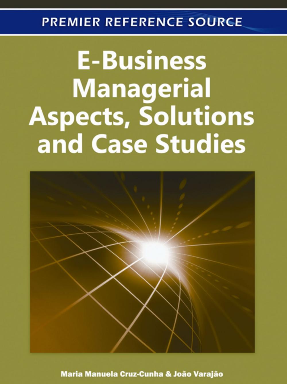 Big bigCover of E-Business Managerial Aspects, Solutions and Case Studies