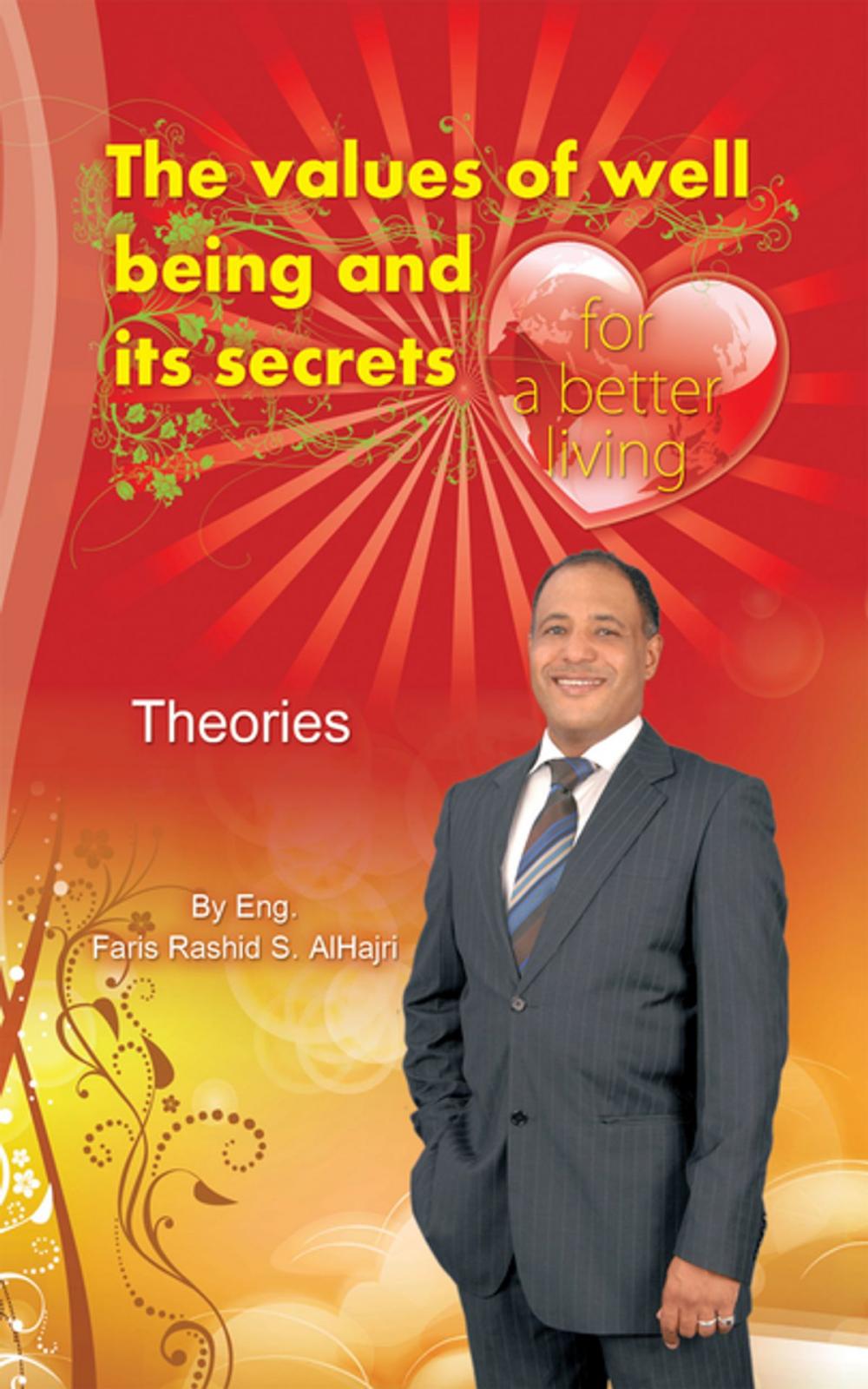 Big bigCover of The Values of Well Being & Its Secrets for a Better Living - Theories