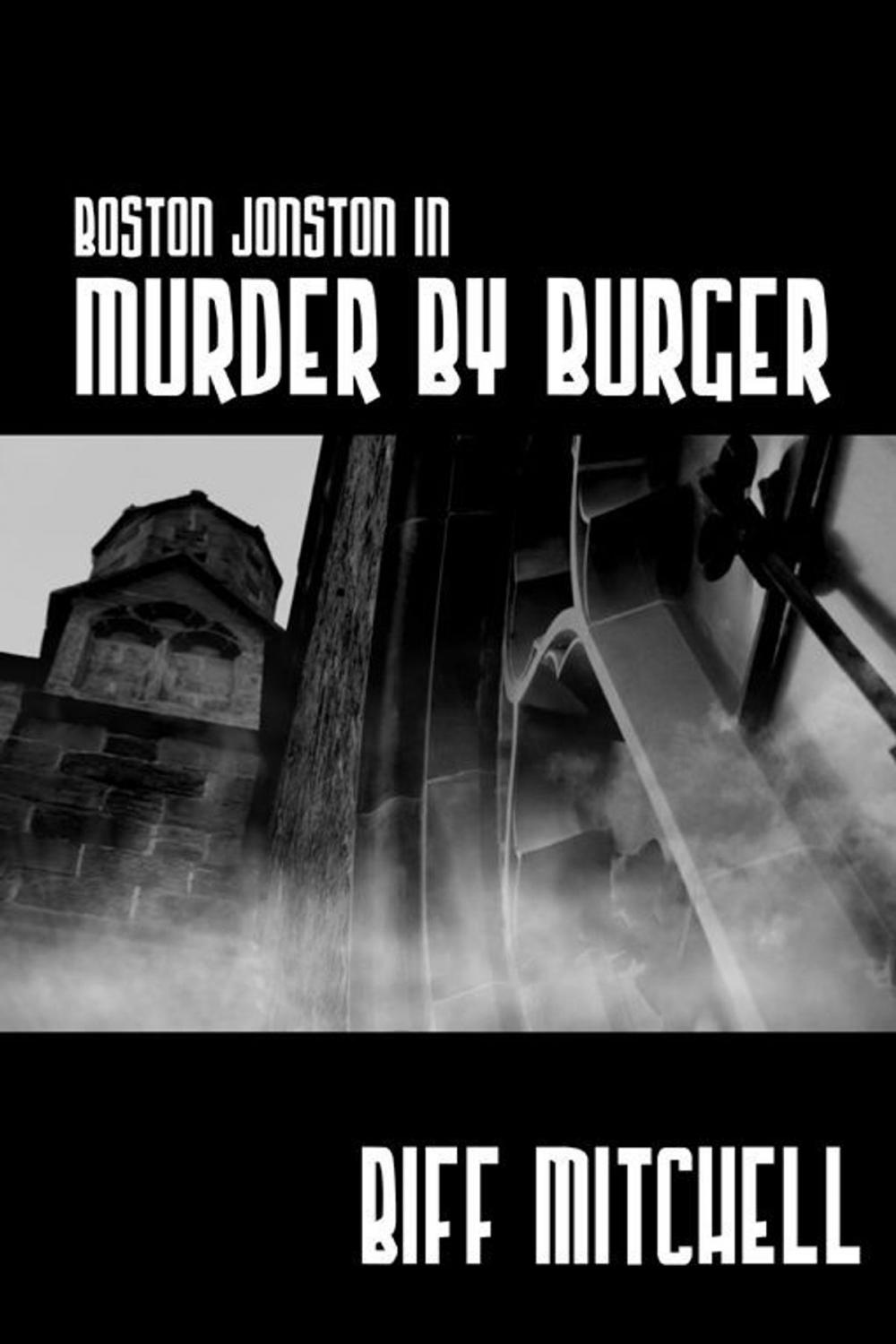 Big bigCover of Boston Jonson In Murder By Burger