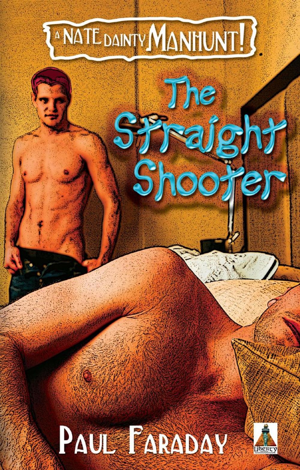 Big bigCover of The Straight Shooter: A Nate Dainty Manhunt