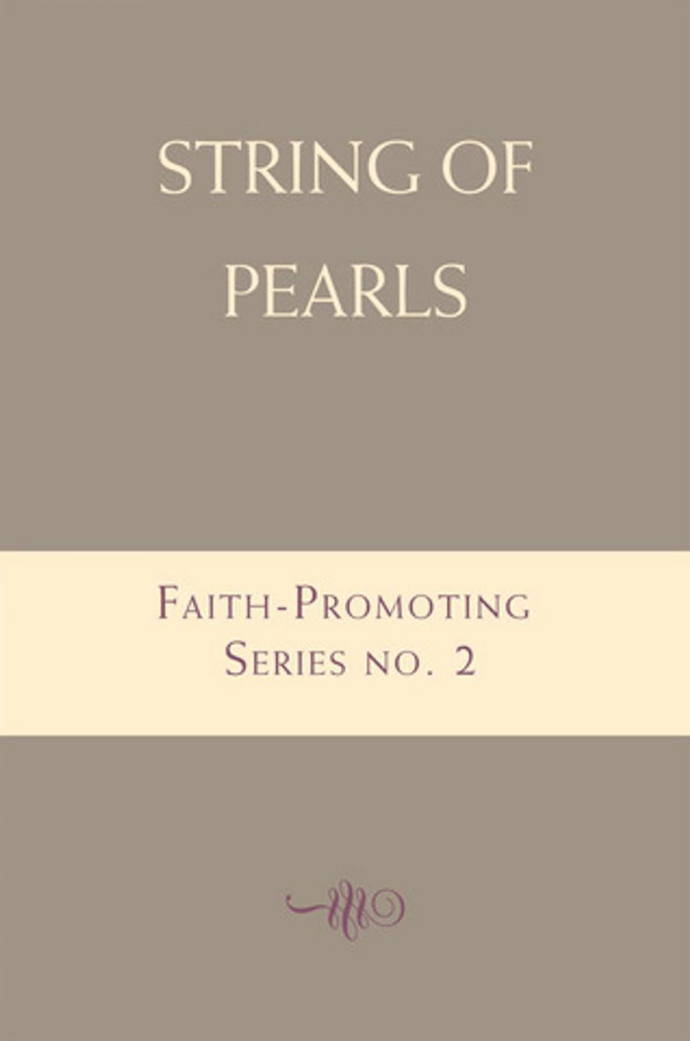 Big bigCover of String of Pearls: Faith-Promoting Series, no. 2
